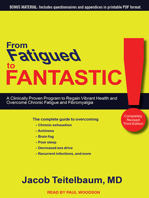 Title details for From Fatigued to Fantastic by Jacob Teitelbaum, M. D. - Available